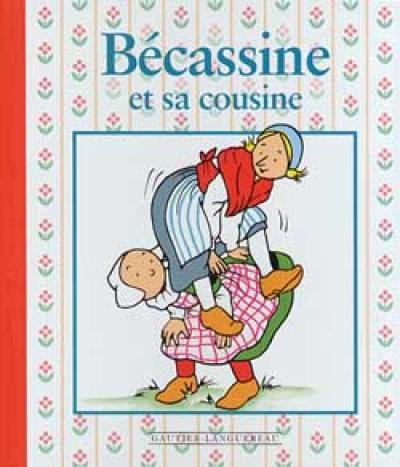 Bécassine et sa cousine