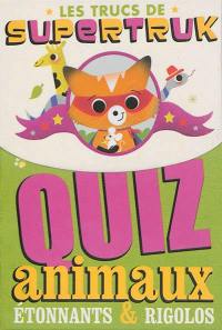 Quiz animaux étonnants & rigolos