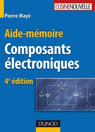 Aide-mémoire des composants électroniques