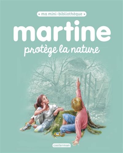 Martine protège la nature