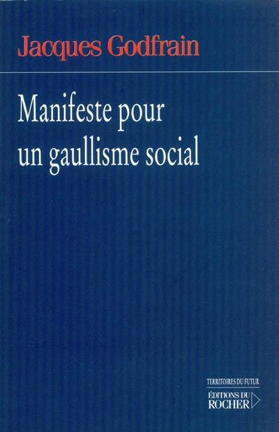 Manifeste pour un gaullisme social