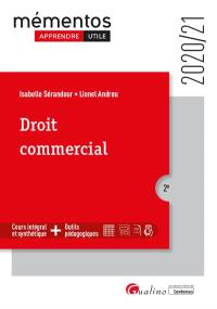 Droit commercial : cours intégral et synthétique + outils pédagogiques : 2020-2021