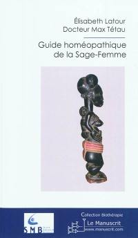 Guide homéopathique de la sage-femme