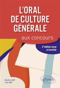 L'oral de culture générale aux concours