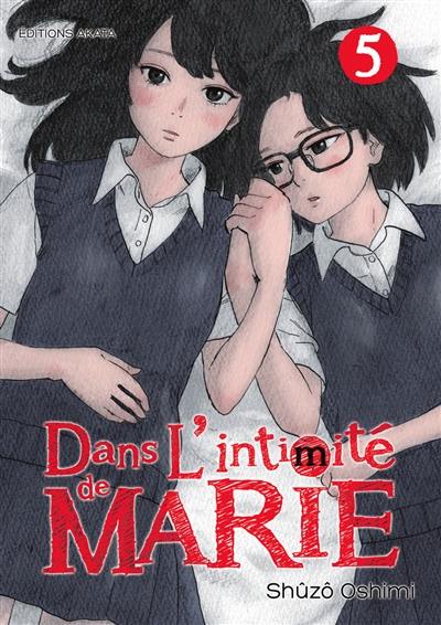 Dans l'intimité de Marie. Vol. 5