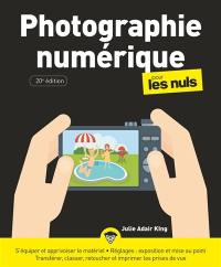 La photographie numérique pour les nuls