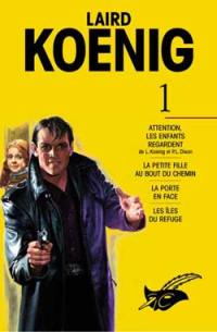 Laird Koenig. Vol. 1