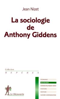 La sociologie de Anthony Giddens