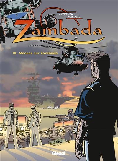 Zambada. Vol. 3. Menace sur Zambada