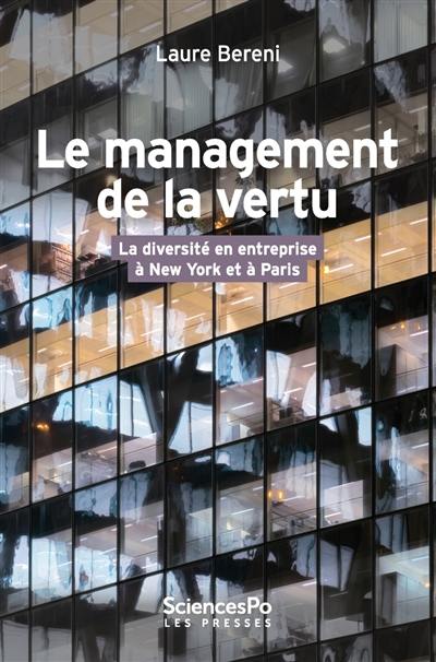 Le management de la vertu : la diversité en entreprise à New York et à Paris