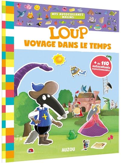 Mes autocollants malins : Loup voyage dans le temps