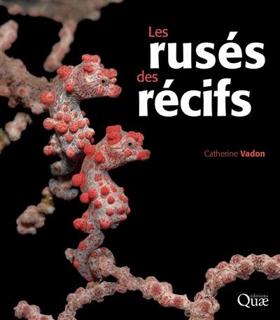 Les rusés des récifs