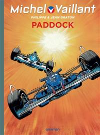 Michel Vaillant. Vol. 58. Paddock