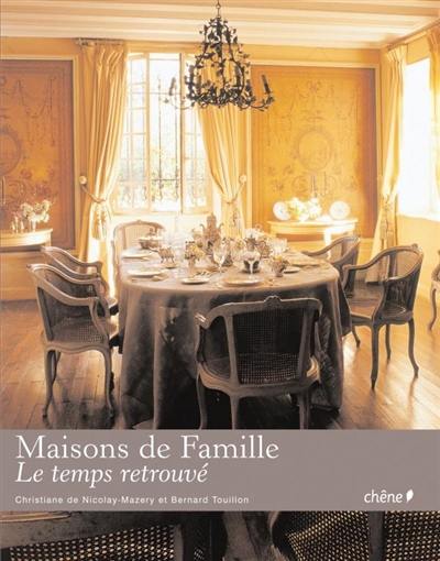 Maisons de famille : le temps retrouvé