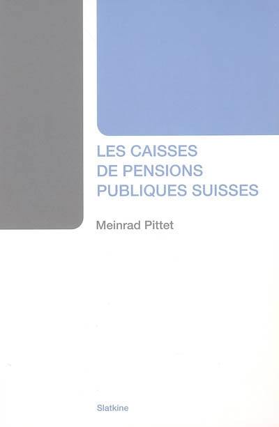 Les caisses de pensions publiques suisses