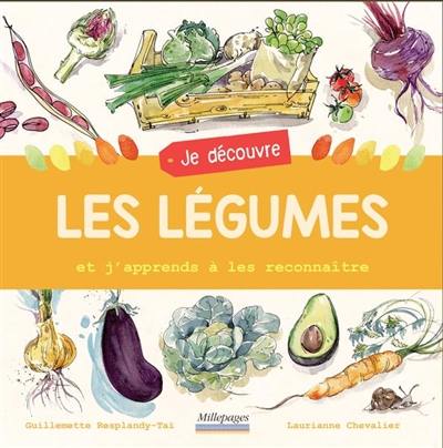 Je découvre les légumes et j'apprends à les reconnaître