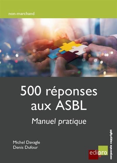 500 réponses aux ASBL : manuel pratique