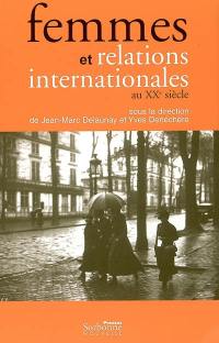 Femmes et relations internationales au XXe siècle