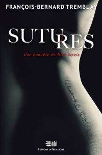 Sutures : Une enquête de Nick Jarvis