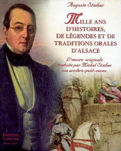 Mille ans d'histoires, de légendes et de traditions orales d'Alsace