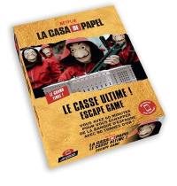 La casa de papel : le casse ultime ! : escape game