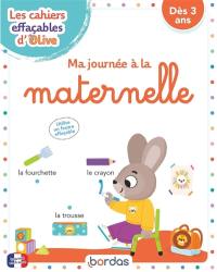 Ma journée à la maternelle : dès 3 ans