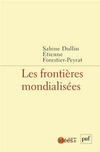 Les frontières mondialisées