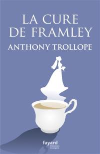 La cure de Framley