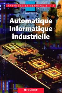 Automatique informatique industrielle, première et terminale STI