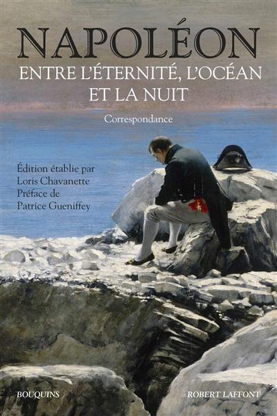 Entre l'éternité, l'océan et la nuit : correspondance