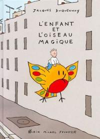 L'enfant et l'oiseau magique