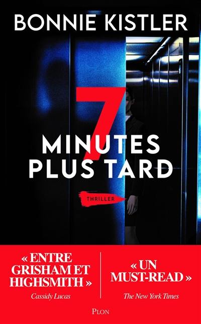 Sept minutes plus tard : thriller