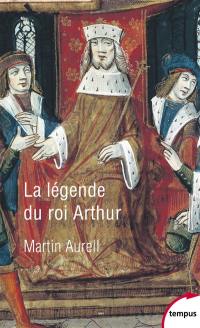 La légende du roi Arthur (550-1250)