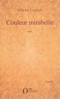 Couleur mirabelle : récits