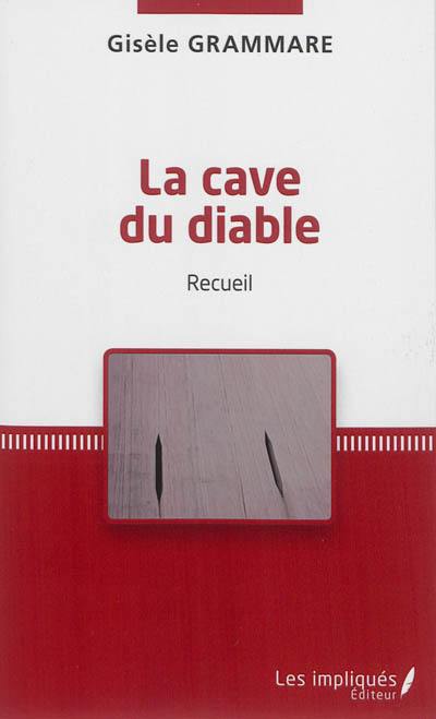 La cave du diable : recueil