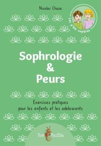 Sophrologie & peurs : exercices pratiques pour les enfants et les adolescents