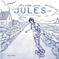 Les petites marées. Vol. 2. Jules