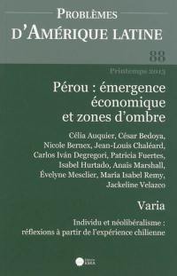 Problèmes d'Amérique latine, n° 88. Pérou : émergence économique et zones d'ombre