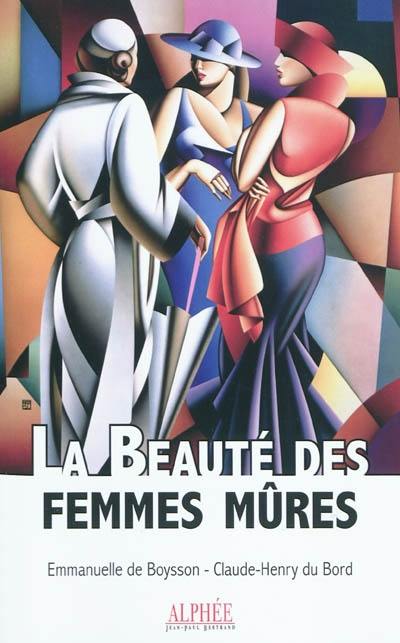 La beauté des femmes mûres : essai