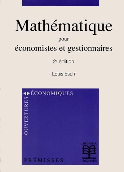 Mathématique pour économistes et gestionnaires