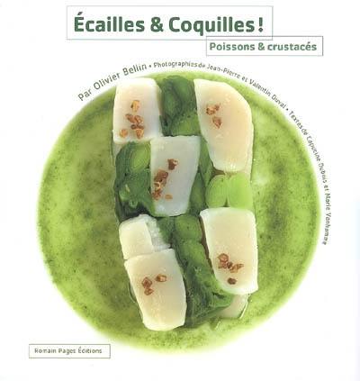 Ecailles & coquilles ! : poissons & crustacés