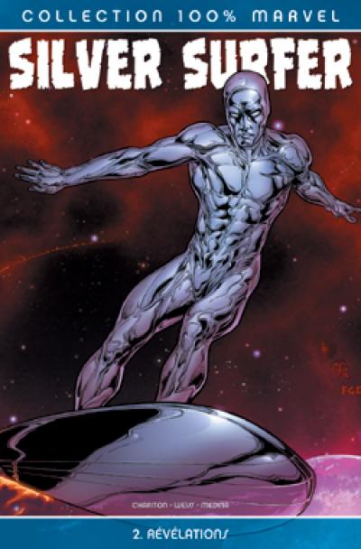 Silver surfer. Vol. 2. Révélations