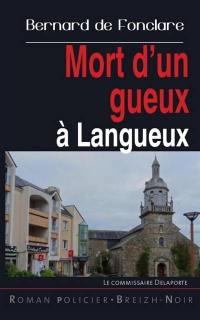 Le commissaire Delaporte. Mort d'un gueux à Langueux