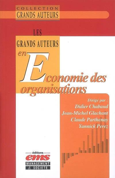 Les grands auteurs en économie des organisations