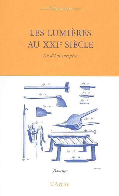 Les Lumières au XXIe siècle : un débat européen