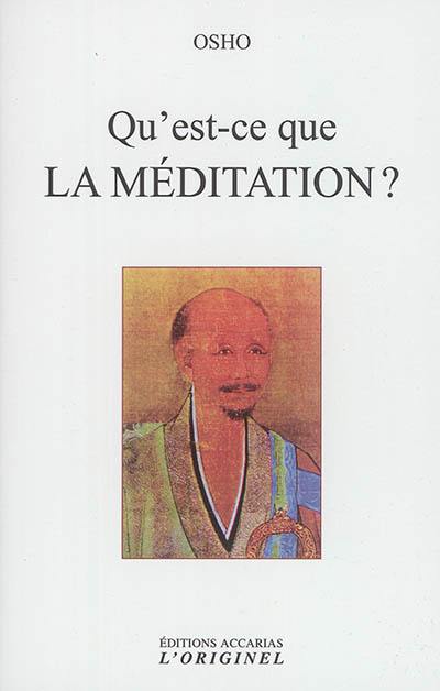 Qu'est-ce que la méditation ?