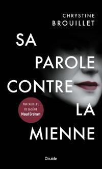 Sa parole contre la mienne