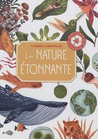 La nature étonnante