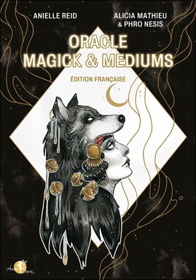 Oracle magick & mediums