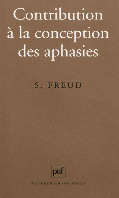 Contribution à la conception des aphasies : une étude critique